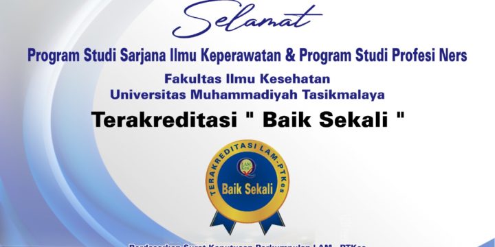 Akreditasi Program Studi S1 Ilmu Keperawatan dan Program Profesi Ners