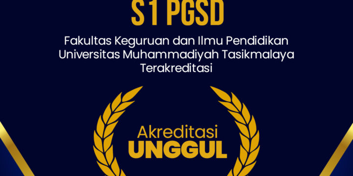 Akreditasi Program Studi PGSD Raih Predikat “Unggul”